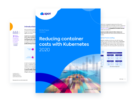 spot white paper reduce container costs Kubernetes